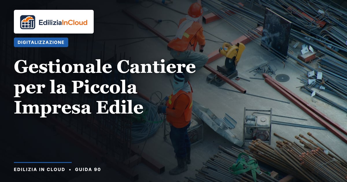 Gestionale Cantiere per Piccola Impresa Edile